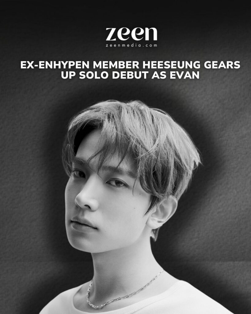 Ex-ENHYPEN Member Heeseung Gears up for Solo Debut as EVAN