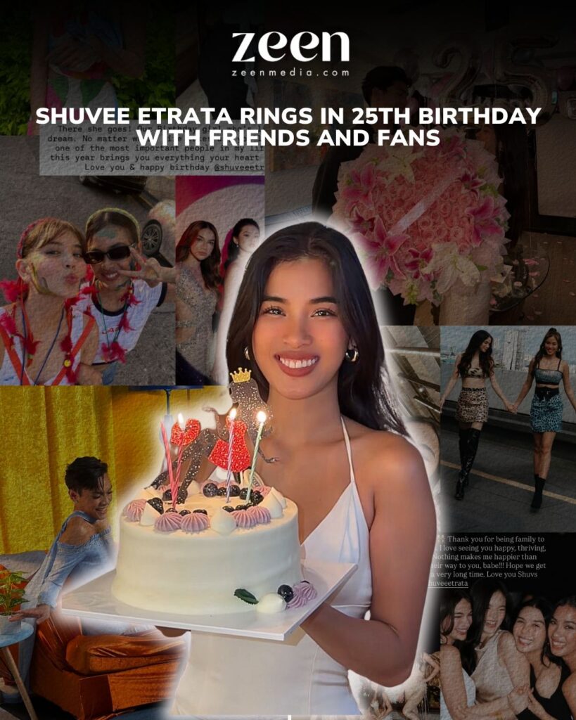 Shuvee Etrata Rings in 25th Birthday with Friends and Fans
