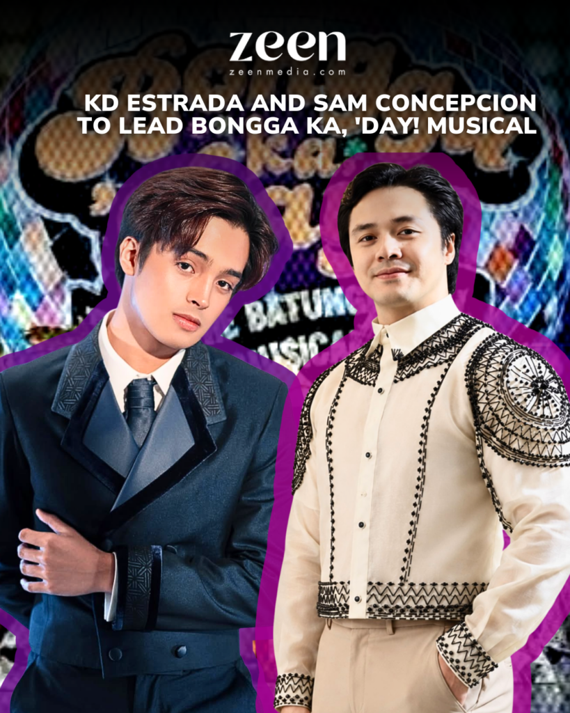 KD Estrada and Sam Concepcion to Lead Bongga Ka, ‘Day! Musical