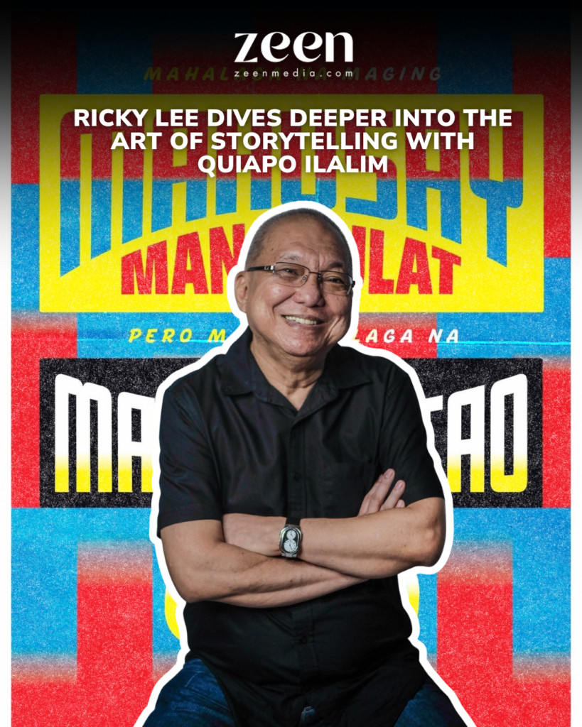 Ricky Lee Dives Deeper into the Art of Storytelling with Quiapo Ilalim